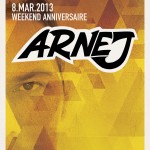 Arnej @ Circus – Anniversary Weekend – Friday March 8, 2013