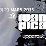 Ivan Pica – Uppercut @ Circus – Sam. 21 mars 2015