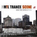 Montreal Trance Scene 5e Anniversaire – Vendredi 11 Mai 2012